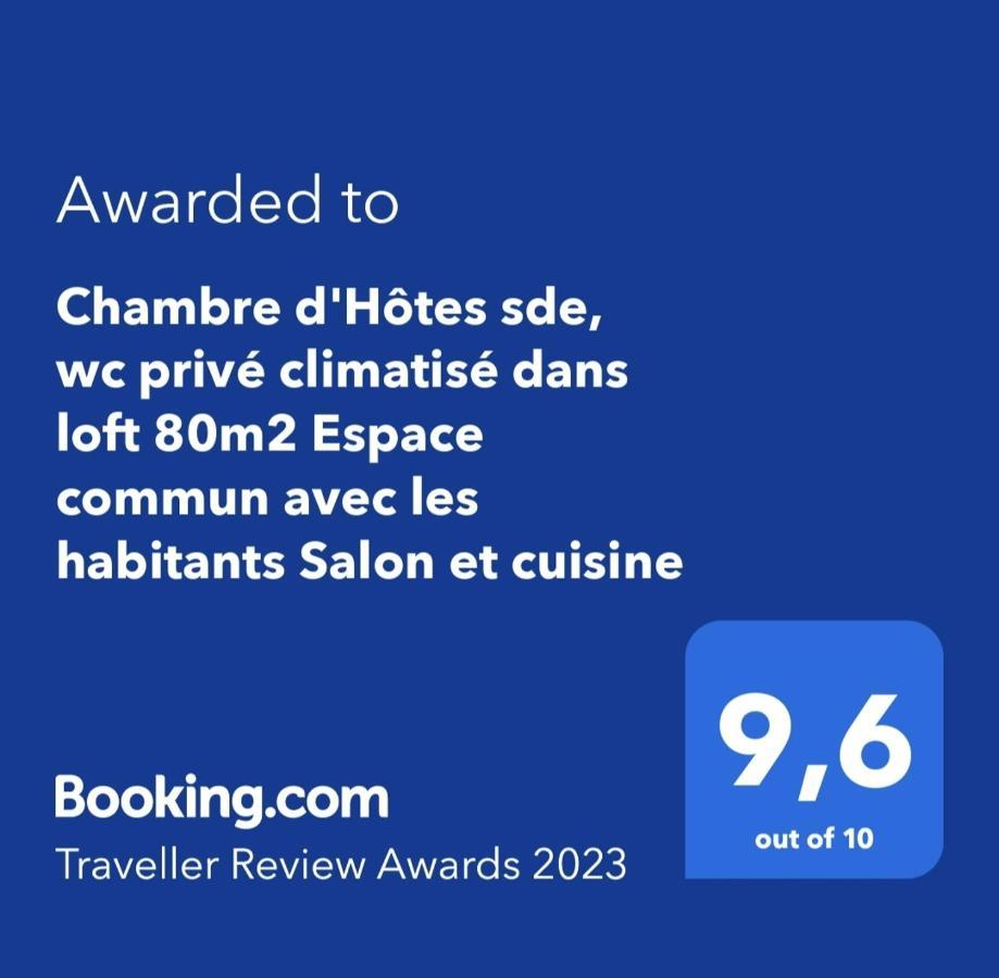 דירות טולון Chambre D'Hotes Sde, Wc Prive Climatise Dans Loft 80M2 Espace Commun Avec Les Habitants Salon Et Cuisine מראה חיצוני תמונה